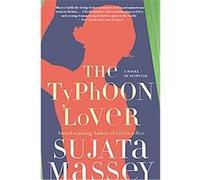 The Typhoon Lover Sujata Massey (Auteur)
