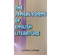 The Typical Forms of English Literature