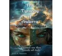 The Tyranny of Andorra: Based on the book of Job