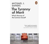 Michael J. Sandel – The Tyranny of Merit – What's Become of the Common Good? – Poche