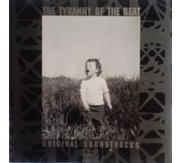 The Tyranny Of The Beat - Original Soundtracks From The Grey Area