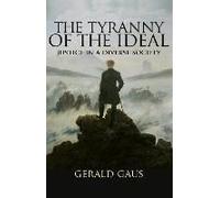 The Tyranny Of The Ideal
