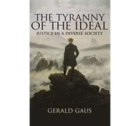 The Tyranny of the Ideal: Justice in a Diverse Society - [Version Originale] Inconnu (Auteur)