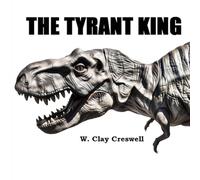 The Tyrant King