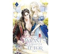 The Tyrant's Etiquette Tutor: Volume I (Light Novel)