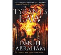 The Tyrant's Law: Book 3 of the Dagger and the Coin