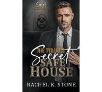 The Tyrant's Secret Safe House