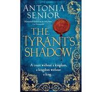 The Tyrant's Shadow - [Version Originale] Inconnu (Auteur)