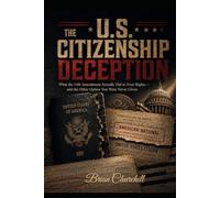 The U.S. Citizenship Deception: What the 14th Amendment Actually Did to Your Rights - and the Other Option You Were Never Given