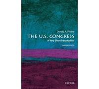 Donald A. Ritchie – The U.S. Congress: A Very Short Introduction – Oxford University Press