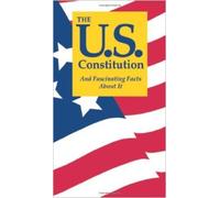 The U.S. Constitution And Fascinating Facts About It by Terry L. Jordan 8 edition
