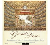 The U.S.Marine Band,Col.Timothy Foley - Grand Scenes