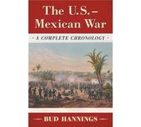 The U.S.Mexican War - Bud Hannings - McFarland amp Co Inc - Livre en Anglais - Paperback Bud HanningsBud Hannings (Auteur)