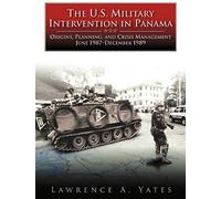 The U.S. Military Intervention In Panama