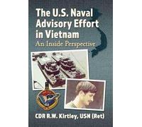 The U.S. Naval Advisory Effort In Vietnam