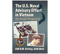 The U.S. Naval Advisory Effort In Vietnam