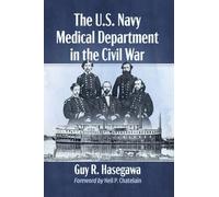 The U.S. Navy Medical Department in the Civil War