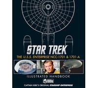 The U.s.s. Enterprise Ncc-1701: Handbook