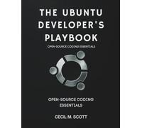 The Ubuntu Developer’s Playbook: Open-Source Coding Essentials