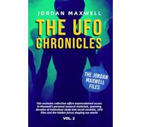 THE UFO CHRONICLES VOL. 2: THE JORDAN MAXWELL FILES
