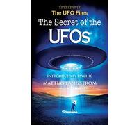 The Ufo Files - The Secret Of The Ufos