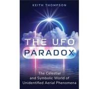 The UFO Paradox by Keith Thompson Keith Thompson (Auteur)