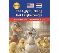 The Ugly Duckling Het Lelijke Eendje Engels Nederlands English Dutch Bilingual Tweetalig