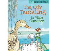 The Ugly Duckling: Le Vilain Petit Canard