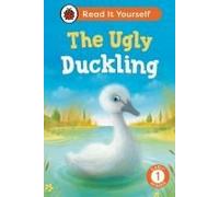 The Ugly Duckling: Read It Yourself - Level 1 Early Reader