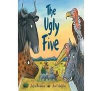 The Ugly Five - [Livre en VO] Julia Donaldson, Axel Scheffler (Auteur)