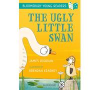 The Ugly Little Swan: A Bloomsbury Young Reader: Turquoise Book Band