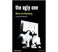 The Ugly One Marius Von Mayenburg (Auteur)