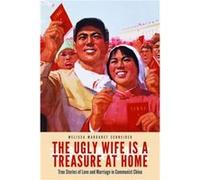 The Ugly Wife Is a Treasure at Home by Melissa Margaret Schneider Melissa Margaret Schneider (Auteur)