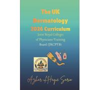 The UK Dermatology 2026 Curriculum: Joint Royal Colleges of Physicians Training Board (JRCPTB)