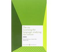 The UK: learning the language, studying the culture