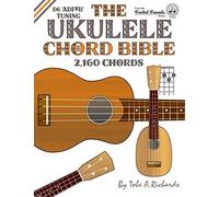 The Ukulele Chord Bible