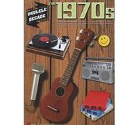 The Ukulele Decade Series: The 1970s - [Livre en VO] Various (Auteur)