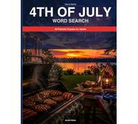 The Ultimate 4th of July Word Search: 48 Patriotic Puzzles for Adults