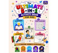 The Ultimate 5-in-1 Activity Book for Kids: Educational Adventures, Creative Activities, and Exciting Discoveries