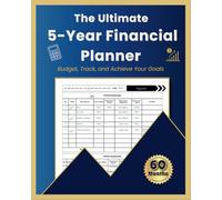 The Ultimate 5-Year Financial Planner: Budget, Track, and Achieve Your Goals