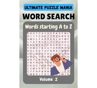 The Ultimate A to Z Word Search Puzzle Book - Volume 2: 52 Fun Alphabet Puzzles Easy-to-Read Large Print Puzzle Book for Game Fun Learning