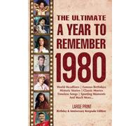 The Ultimate A Year To Remember 1980 Birthday & Anniversary Keepsake Edition