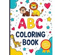 The Ultimate ABC & Fun Coloring Book: 100+ Pages of Learning and Creativity for Kids | Alphabet, Numbers, Shapes & More!: A Jumbo Coloring and ... Drawing Pages, Fruits, and Holiday Fun!