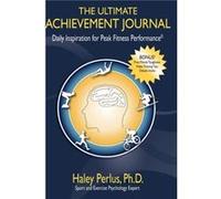 The Ultimate Achievement Journal by Haley Perlus Haley Perlus (Auteur)