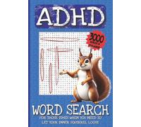 The Ultimate ADHD Word Search Book: 100 Fun Relatable Puzzles, 3000 Words, Travel Size for Adults, Teens, Seniors
