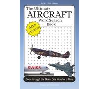 The Ultimate Aircraft Word Search Puzzle Book: Easy to Read Print Word Searches about the Aircrafts, Planes, Flying and More | 6x9 inches, 110 pages | ... Gift for Vacations, Holidays and Free Time
