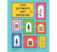 Ferren Gipson – The Ultimate Art Museum – relié