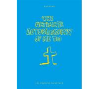 The ultimate autobiography of me too - Guillaume Bouzard - Requins Marteaux - relié - Bande dessinée