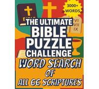 The Ultimate Bible Puzzle Challenge: Word Search of All 66 Scriptures: Fun bible study word search, Christian word search with 134 Puzzles and over 300 words