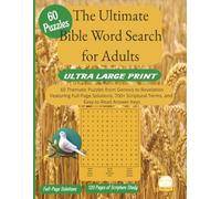 The Ultimate Bible Word Search for Adults - Ultra Large Print: Rediscover the Word, one puzzle at a time. This premium collection features 60 thematic ... the names, places, and promises of Scripture.
